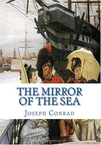 The Mirror of the Sea [ePUB]